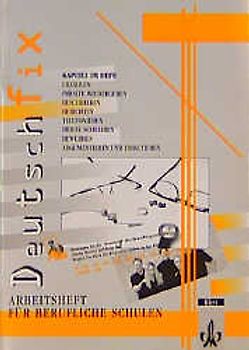 Deutschfix. Arbeitsheft für Berufliche Schulen