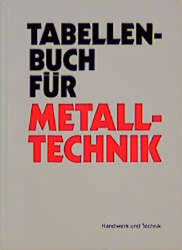 Tabellenbuch für Metalltechnik