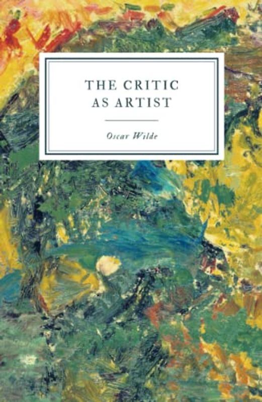 The Critic as Artist