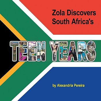 Zola Discovers South Africa's Teen Years
