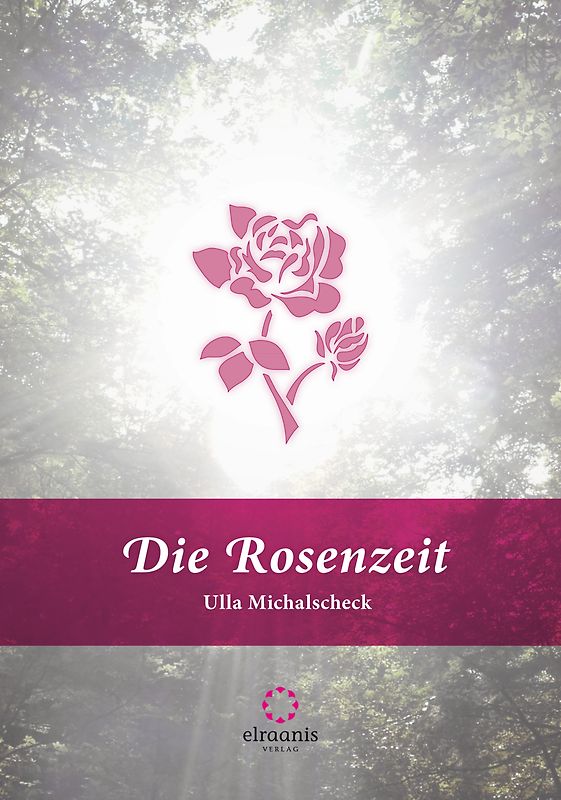 Die Rosenzeit