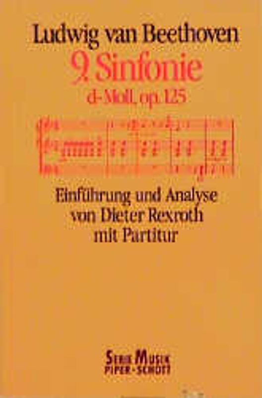 Sinfonie Nr. 9, d-Moll, op. 125. Werkeinführung mit Partitur und Analyse. (SP 8102)