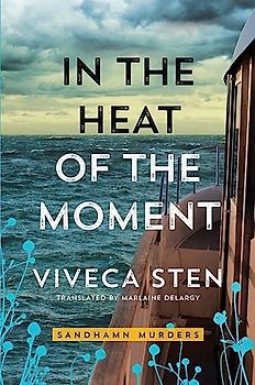 In the Heat of the Moment (Sandhamn Murders, 5, Band 5)