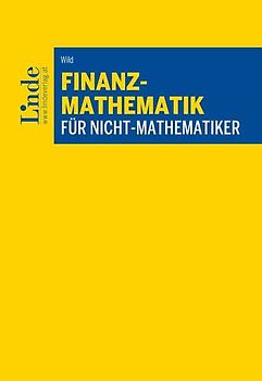 Finanzmathematik für Nicht-Mathematiker