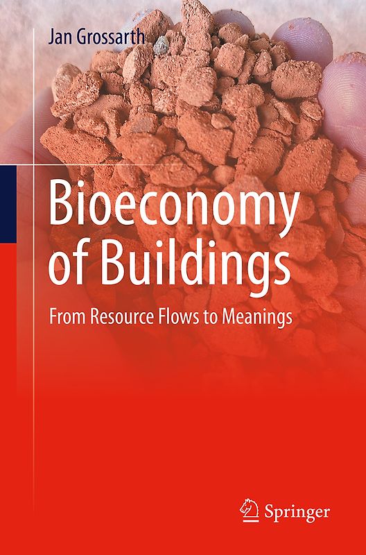 Bioeconomy of Buildings