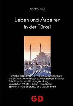 Leben und Arbeiten in der Türkei