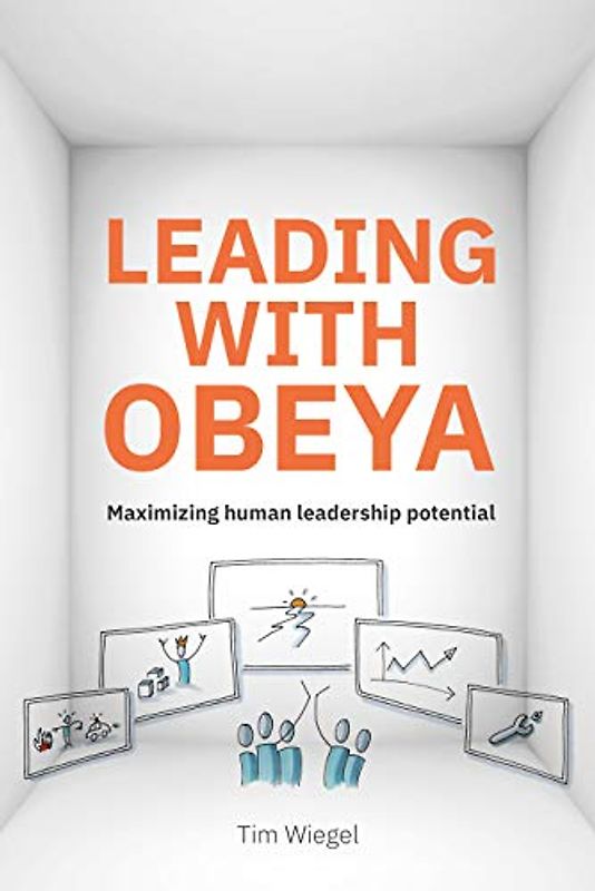 Leading with Obeya: Using a Big Room to Lead Successful Strategies