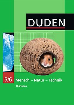 Duden Mensch - Natur - Technik - Regelschule Thüringen - 5./6. Schuljahr