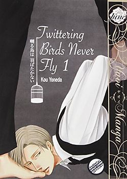 Twittering Birds Never Fly: Volume 01