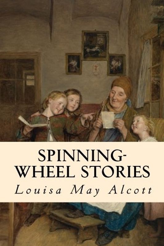 Spinning-Wheel Stories