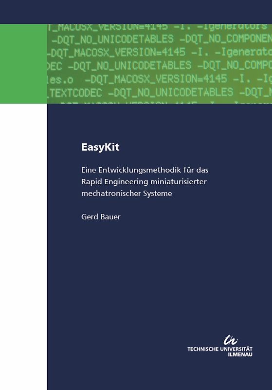 EasyKit : Eine Entwicklungsmethodik für das Rapid Engineering miniaturisierter mechatronischer Systeme