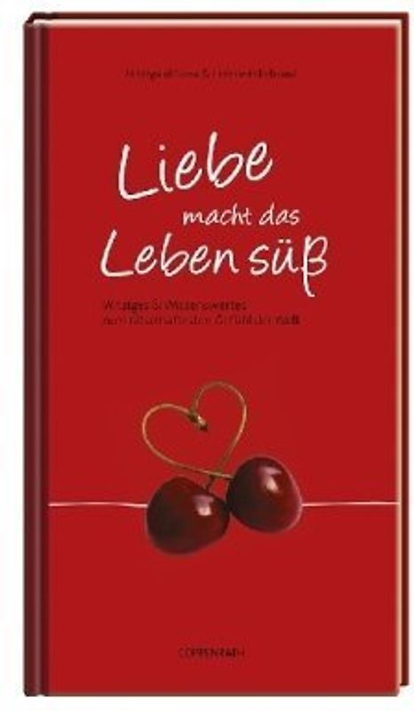 Liebe macht das Leben süß