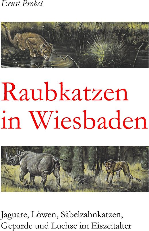 Raubkatzen in Wiesbaden