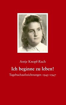 Ich beginne zu leben!