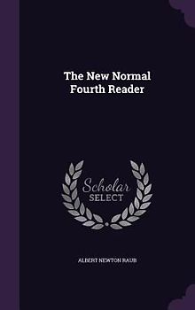 The New Normal Fourth Reader