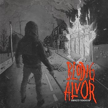 Blodig Alvor - Morkets Frembrudd