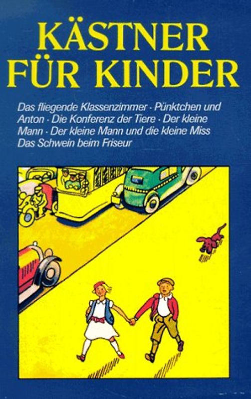 Kästner für Kinder. Sonderausgabe zum 90. Geburtstag