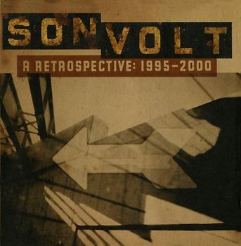 Son Volt - A Retrospective 1995-2000