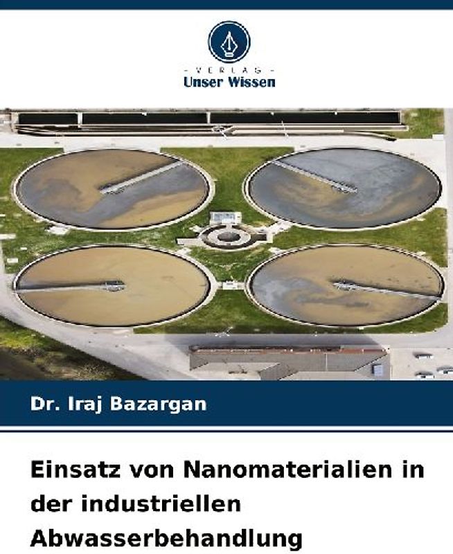 Einsatz von Nanomaterialien in der industriellen Abwasserbehandlung