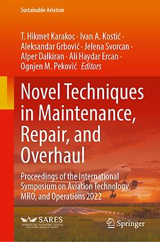 Novel Techniques in Maintenance, Repair, and Overhaul