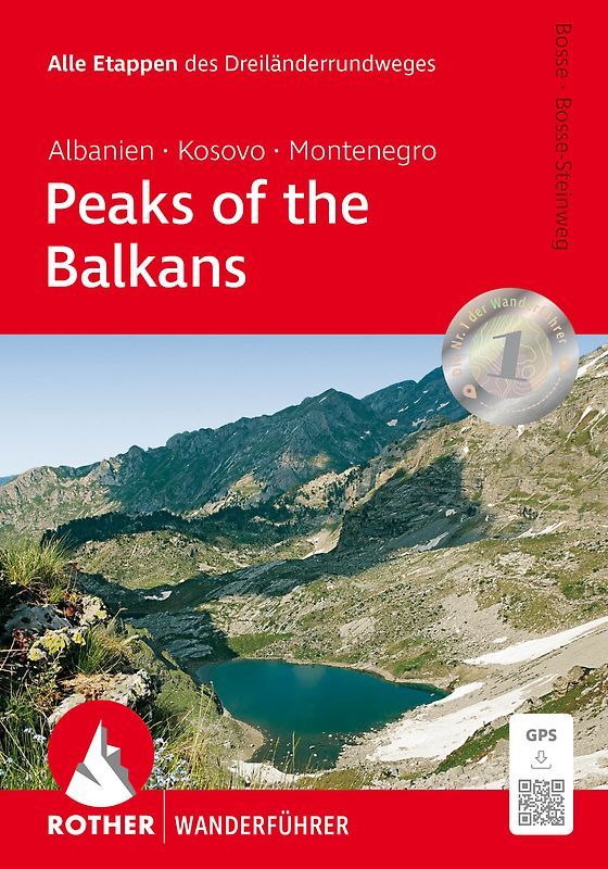 Peaks of the Balkans: Albanien, Kosovo und Montenegro