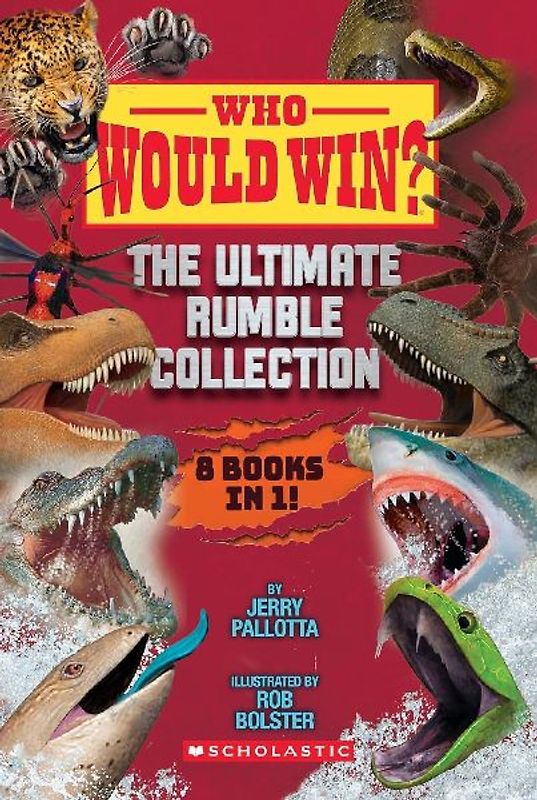 Who Would Win?: The Ultimate Rumble Collection (8 Book Bind-Up)