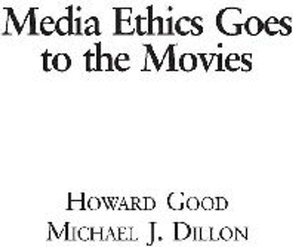 Media Ethics Goes to the Movies