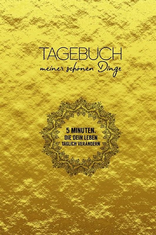 Tagebuch meiner schönen Dinge (Gold)