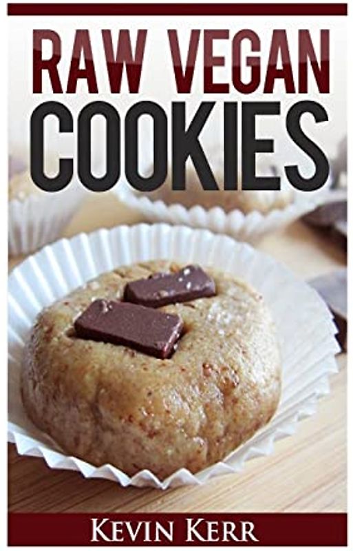 Raw Vegan Cookies: Raw Food Cookie, Brownie, and Candy Recipes.