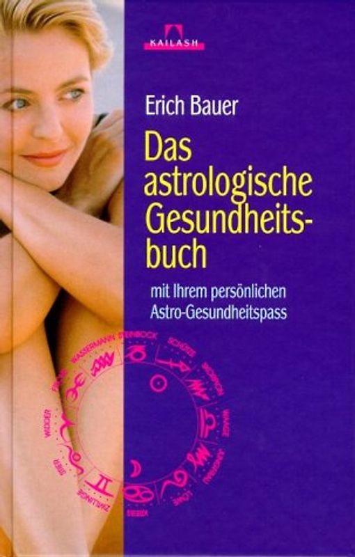 Das astrologische Gesundheitsbuch