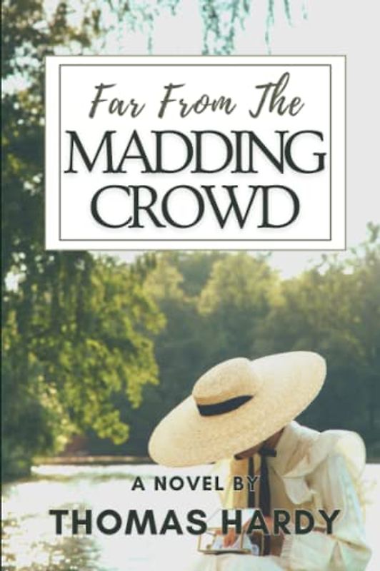 Far From The Madding Crowd