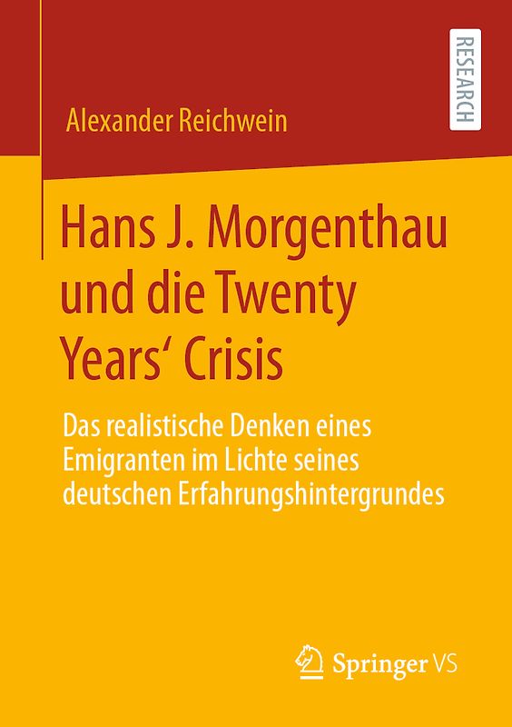 Hans J. Morgenthau und die Twenty Years‘ Crisis