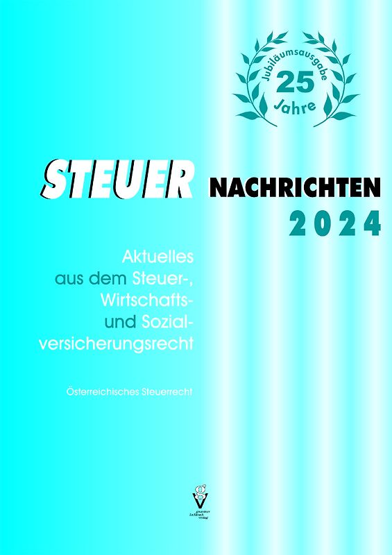 STEUER NACHRICHTEN 2024 + Jubiläumsbonus-E-Book