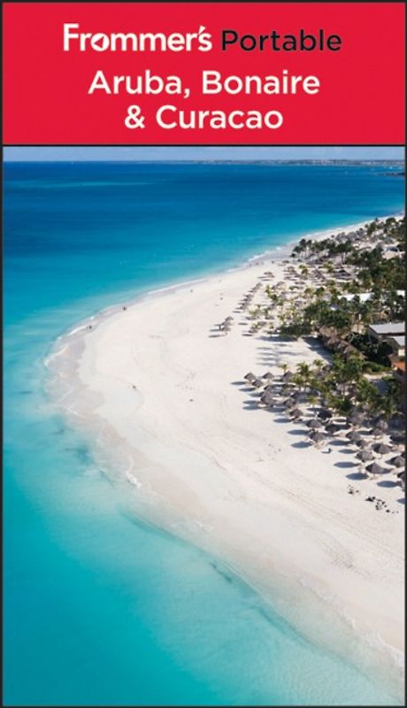Frommer's Portable Aruba, Bonaire and Curacao