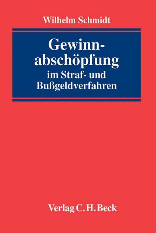 Gewinnabschöpfung im Straf- und Bußgeldverfahren