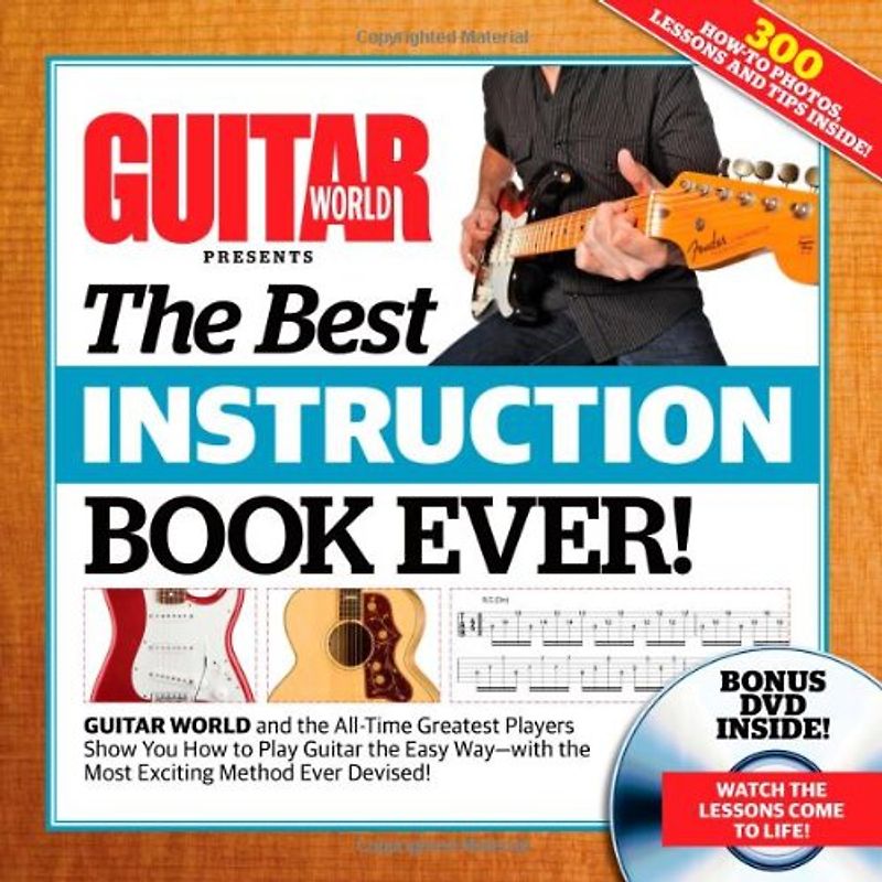 Guitar World The Best Instruction Book Ever! - Guitar World [With DVD]