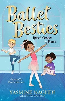 Ballet Besties: Yara's Chance to Dance