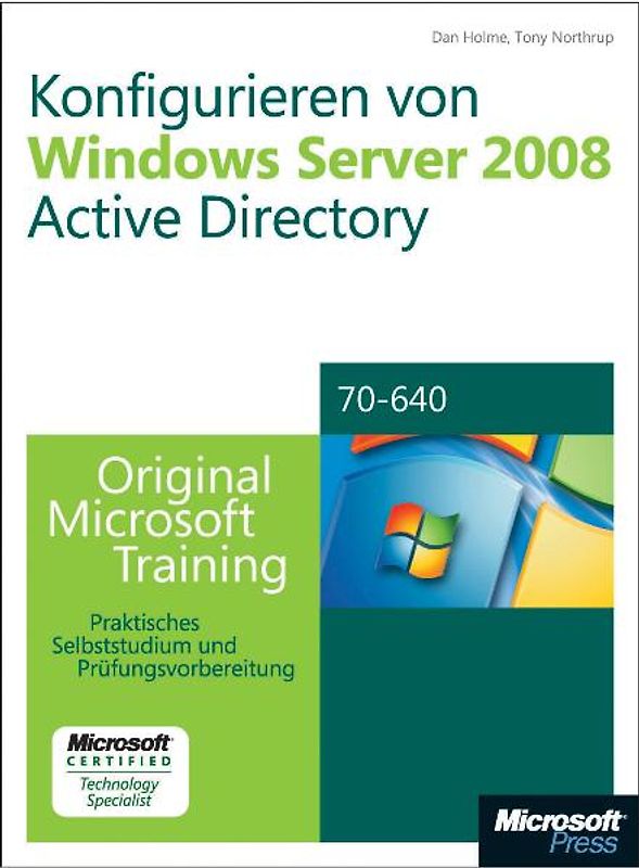 Konfigurieren von Windows Server 2008 Active Directory - Original Microsoft Training für Examen 70-640