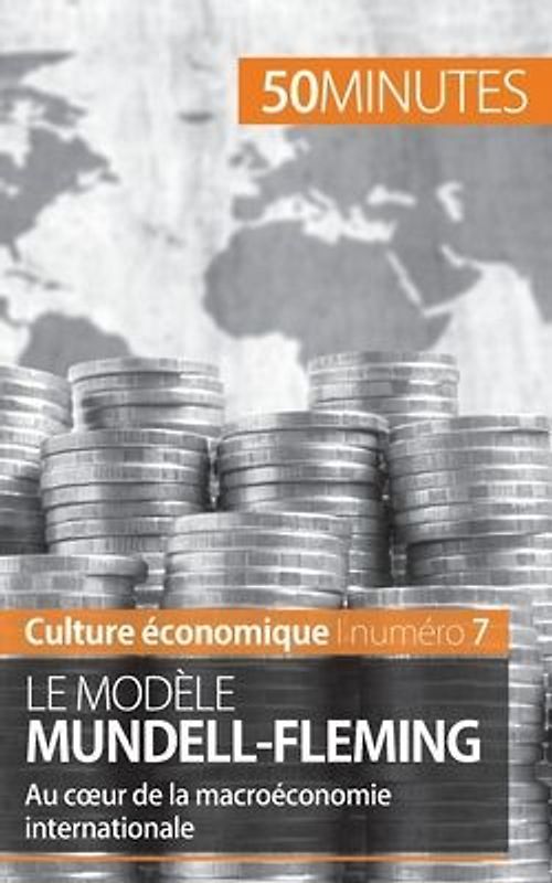 Le modèle Mundell-Fleming