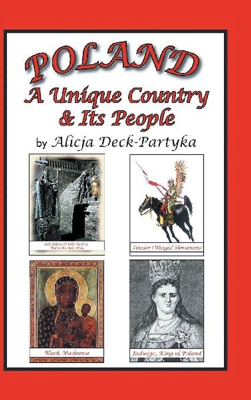 Poland, a Unique Country & Its People