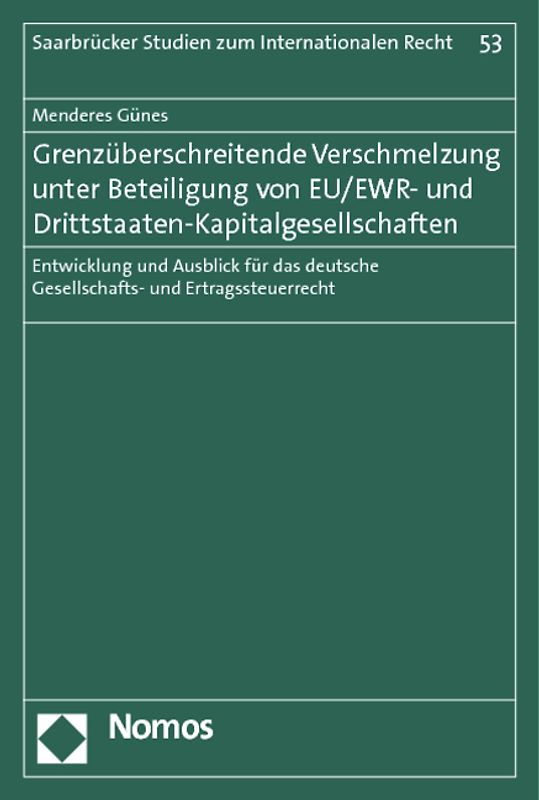 Grenzüberschreitende Verschmelzung unter Beteiligung von EU/EWR- und Drittstaaten-Kapitalgesellschaften