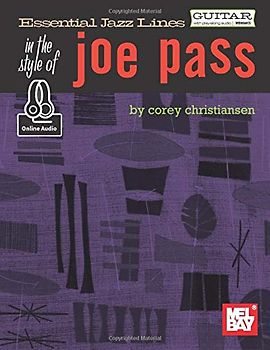 Essential Jazz Lines in the Style of Joe Pass-Guitar