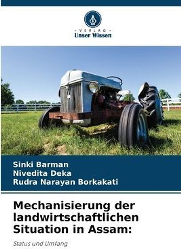 Mechanisierung der landwirtschaftlichen Situation in Assam: