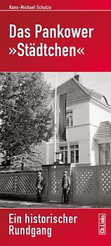 Das Pankower 'Städtchen'