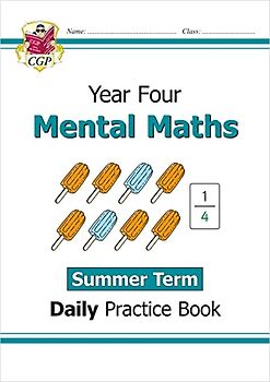 New KS2 Mental Maths Year 4 Daily Practice Book: Summer Term (CGP Year 4 Daily Workbooks)
