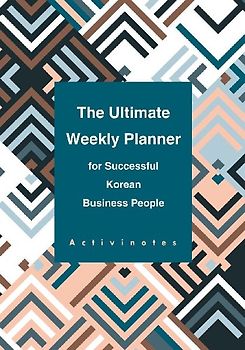 The Ultimate Weekly Planner for Successful Korean Business People