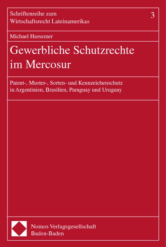 Gewerbliche Schutzrechte im Mercosur