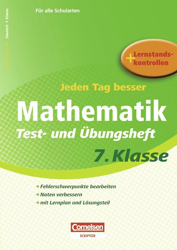 Jeden Tag besser - Mathematik / 7. Schuljahr - Test- und Übungsheft mit Lernplan und Lernstandskontrollen