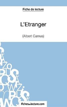 L'Étranger d'Albert Camus (Fiche de lecture)