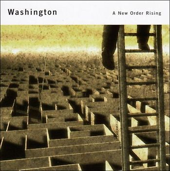 Washington - A New Order Rising